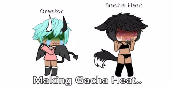 Gacha Heat Mod