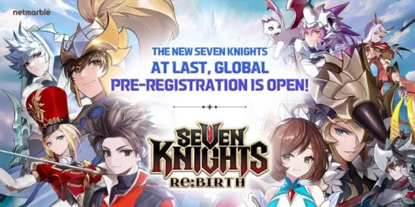 Netmarble「セブンナイツ Re:BIRTH」事前登録開始