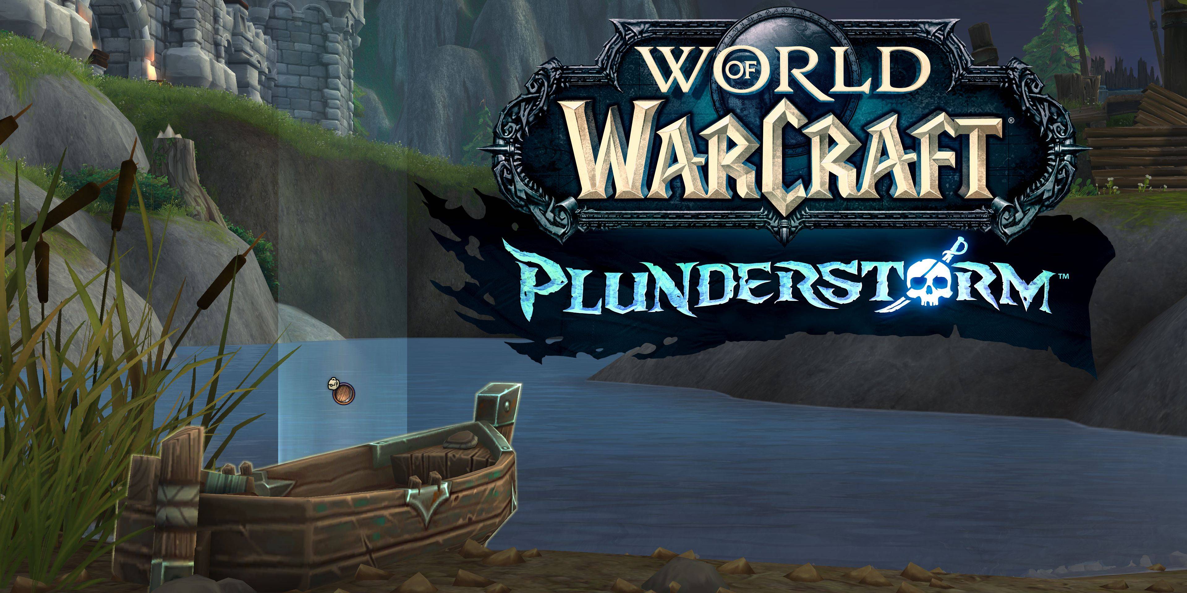 World of Warcraft Delays Plunderstorm เปิดตัว