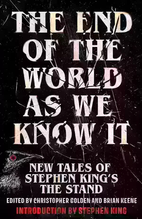 The End of the World As We Know It: New Tales of Stephen King
