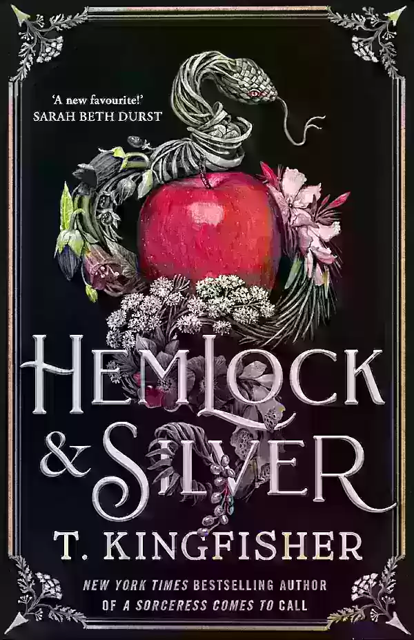Hemlock & Silver by T. Kingfisher