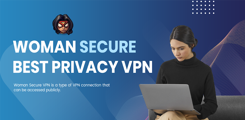 Woman Secure VPN Скриншот 0