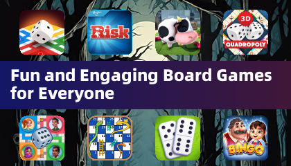 Fun and Engaging Board Games for Everyone