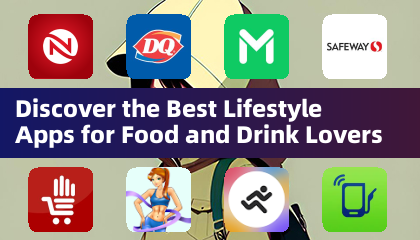 Ontdek de beste lifestyle -apps voor liefhebbers van eten en drinken