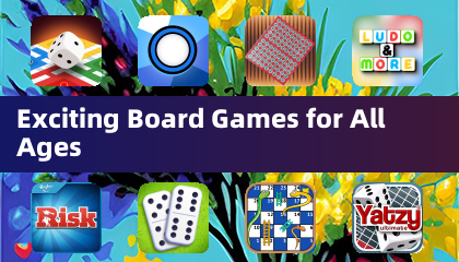 Exciting Board Games for All Ages