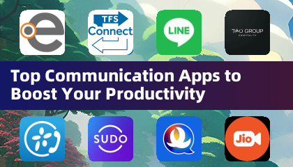 Top Communication Apps to Boost Your Productivity