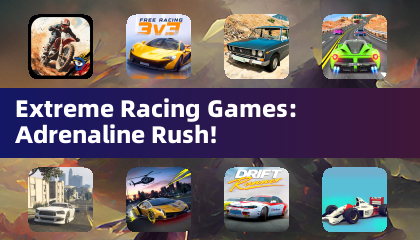 Extreme Racing Games: Adrenaline Rush!