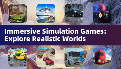 Immersive Simulation Games: Explore Realistic Worlds