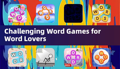 Challenging Word Games for Word Lovers