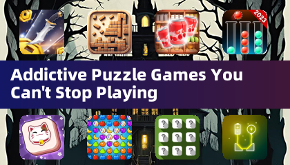 Addictive Puzzle Games You Can't Stop Playing