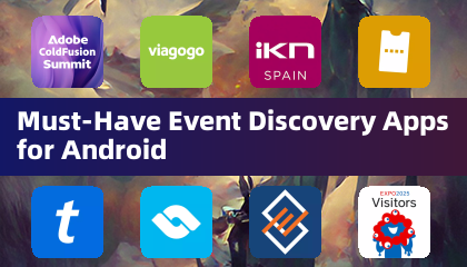 Must-Have Event Discovery Apps for Android