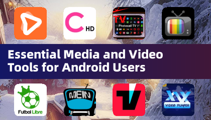 Ferramentas de mídia e vídeo essenciais para usuários do Android