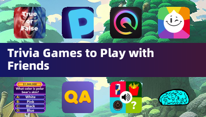 Trivia Games to Play with Friends