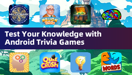 Testez vos connaissances avec les jeux de trivia Android