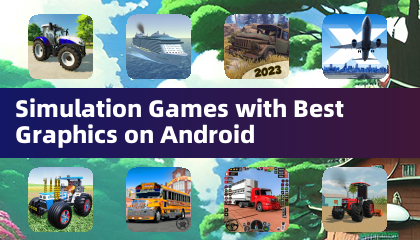 Juegos de simulación con los mejores gráficos en Android