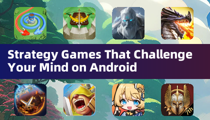 Android တွင်သင်၏စိတ်ကိုစိန်ခေါ်သောမဟာဗျူဟာဂိမ်းများ
