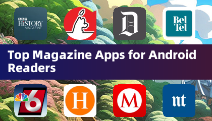 Top Magazine-Apps für Android-Leser