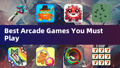 Best Arcade Games You Must Play