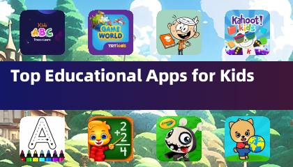 Top Educational Apps for Kids