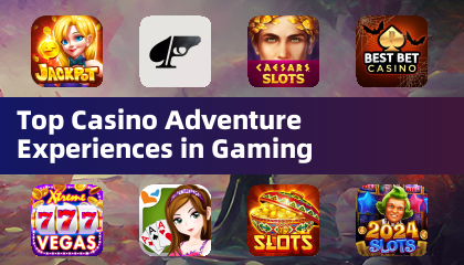 탑 카지노 어드벤처 게임 경험