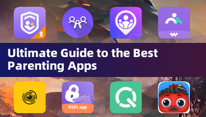 Ultimate Guide zu den besten Erziehungs-Apps
