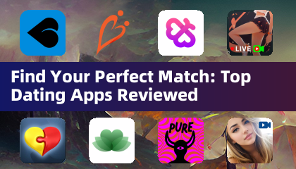Encontre Sua Combinação Perfeita: Principais Aplicativos de Namoro Analisados
