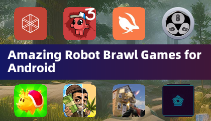 Amazing Robot Brawl Games for Android