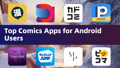 Top Comics Apps for Android Users