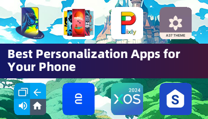 Meilleures applications de personnalisation pour votre téléphone