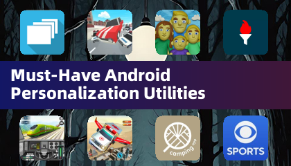 Muss-Haben-Tools für die Android-Personalisierung
