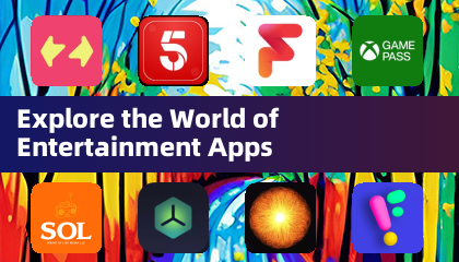 Explore the World of Entertainment Apps