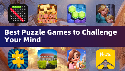 Best Puzzle Games to Challenge Your Mind